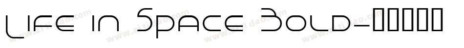 Life in Space Bold字体转换
